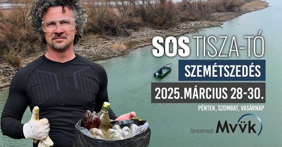 SOS TISZA-TÓ: Újra szemétgyűjtés a Tisza-tavon